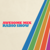 The Awesome Mix Radio Show